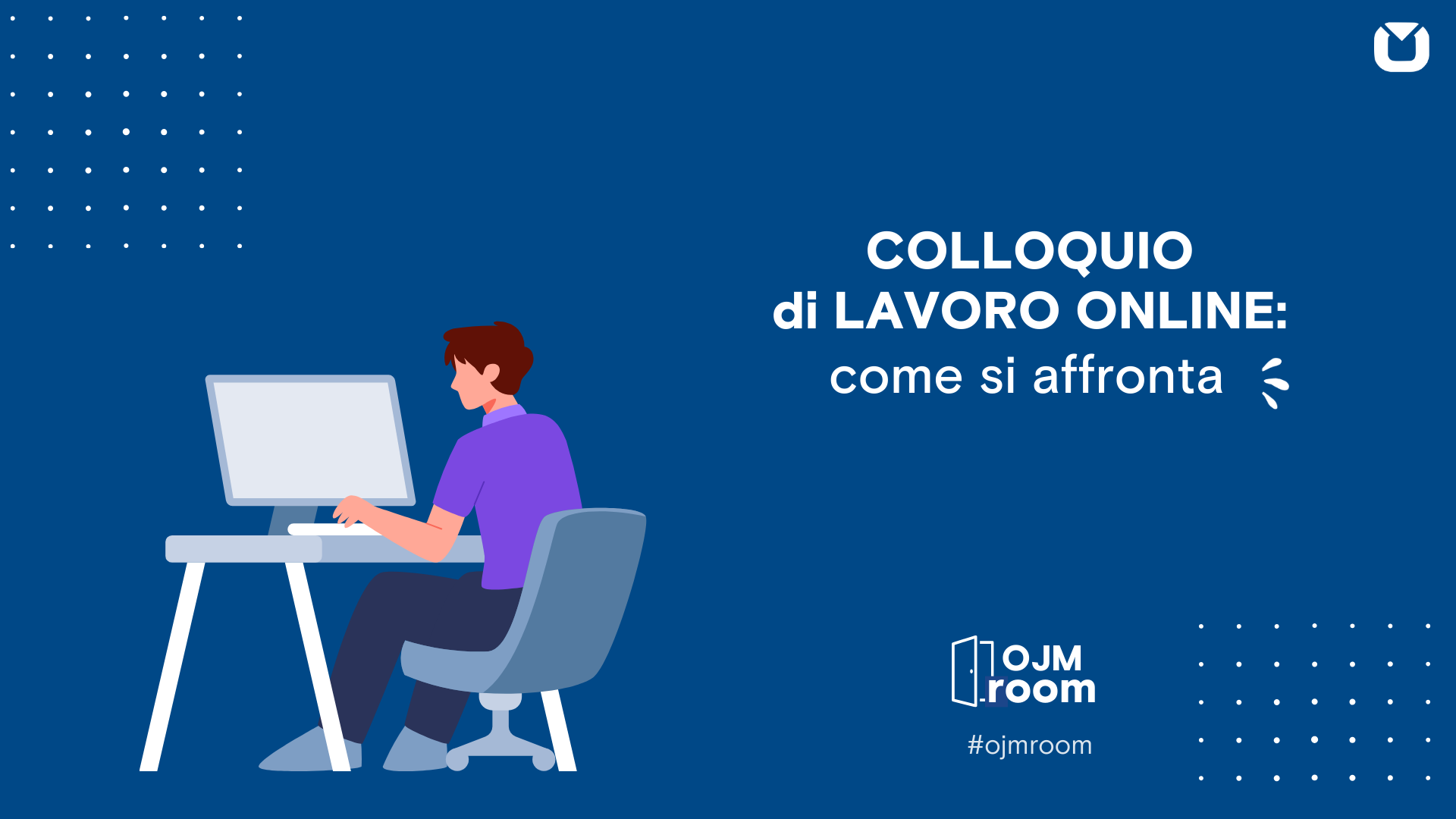 COLLOQUIO DI LAVORO ONLINE: COME SI AFFRONTA